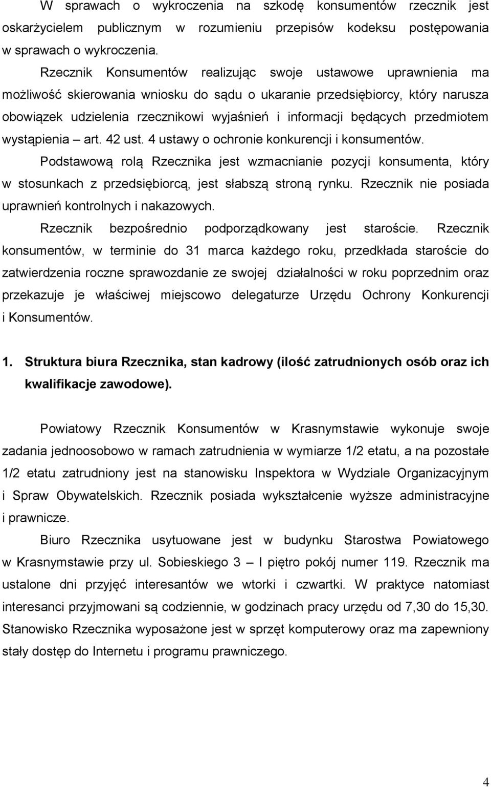 będących przedmiotem wystąpienia art. 42 ust. 4 ustawy o ochronie konkurencji i konsumentów.