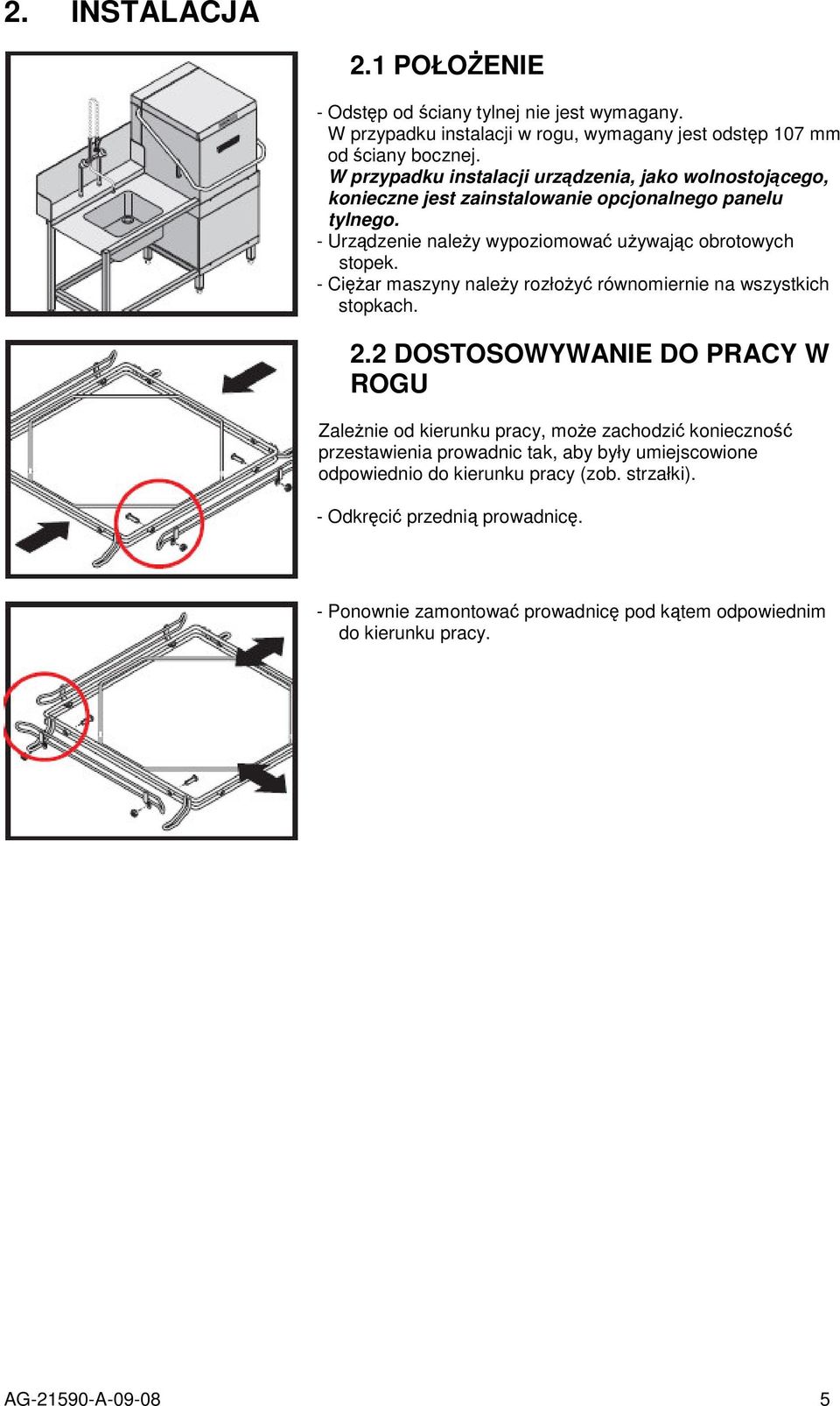 - Ciar maszyny naley rozłoy równomiernie na wszystkich stopkach. 2.