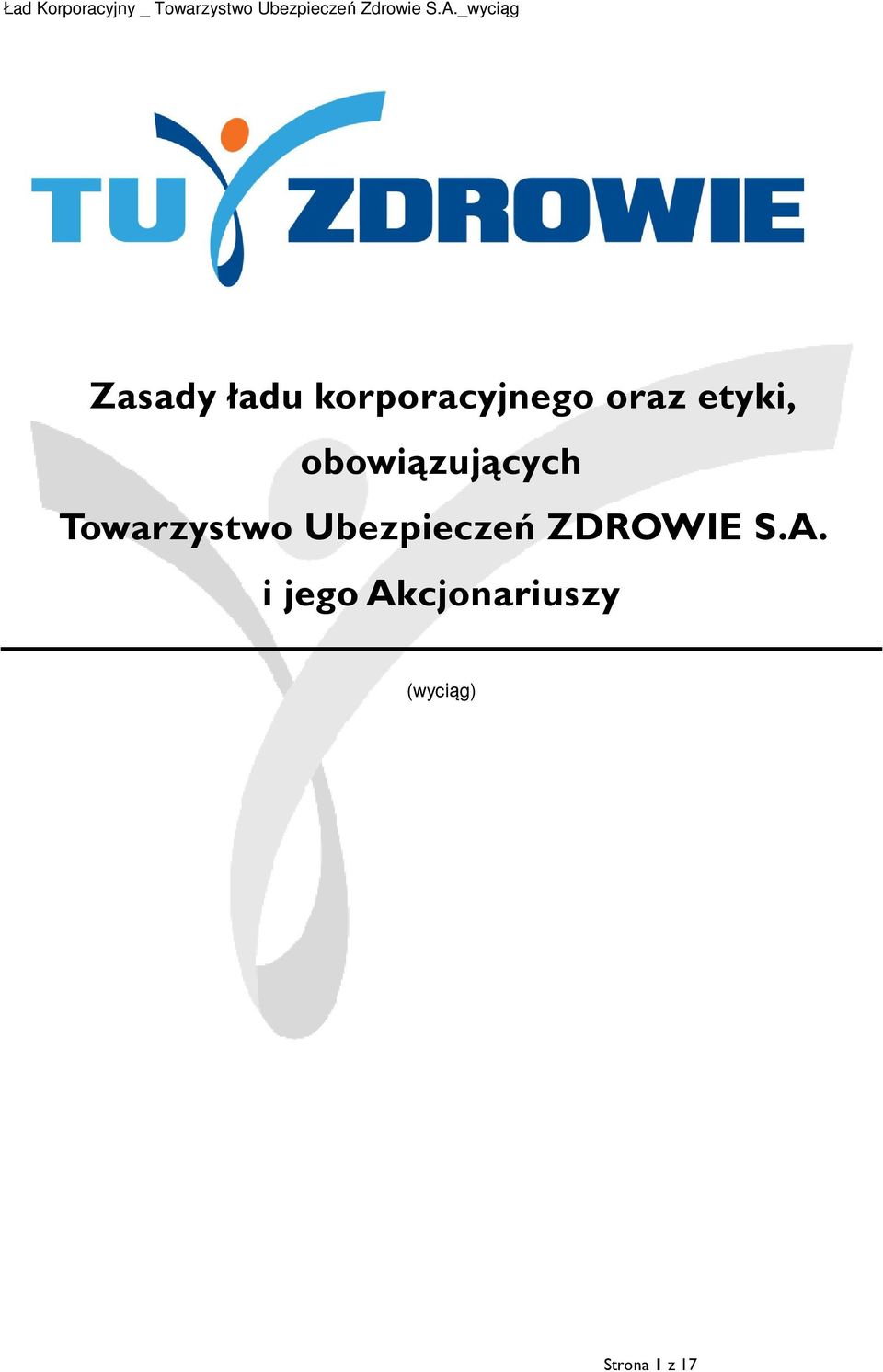 Ubezpieczeń ZDROWIE S.A.