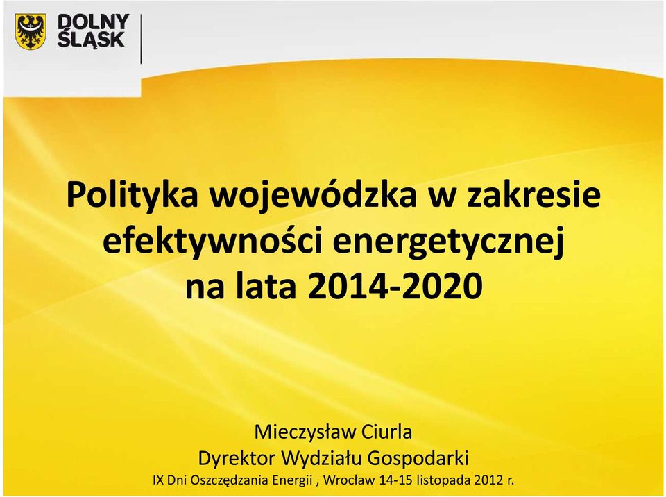 Ciurla Dyrektor Wydziału Gospodarki IX Dni