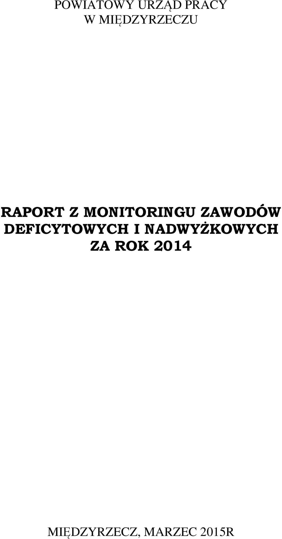 MONITORINGU ZAWODÓW DEFICYTOWYCH