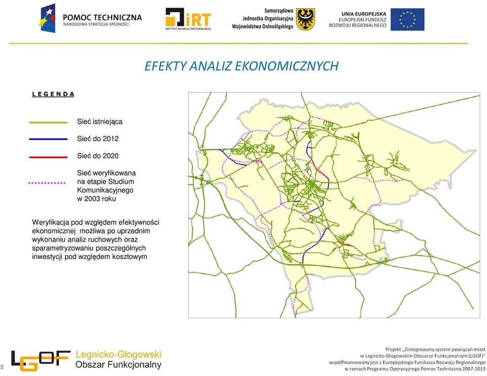 Weryfikacja pod względem efektywności ekonomicznej możliwa po uprzednim