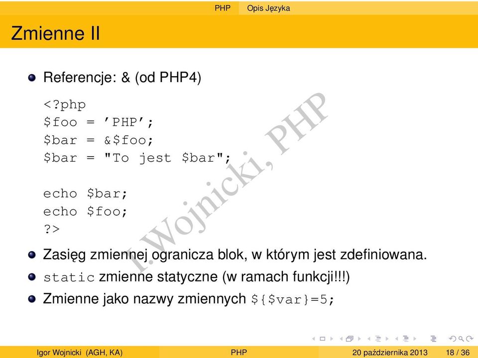 php $foo = ; $bar = &$foo; $bar = "To jest $bar"; echo $bar; echo $foo;?