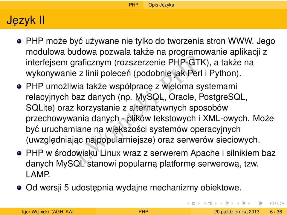 umożliwia także współpracę z wieloma systemami relacyjnych baz danych (np.