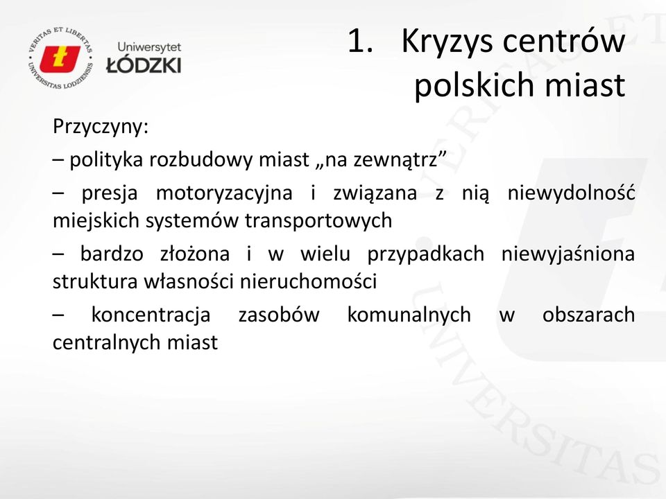 niewydolność miejskich systemów transportowych bardzo złożona i w wielu