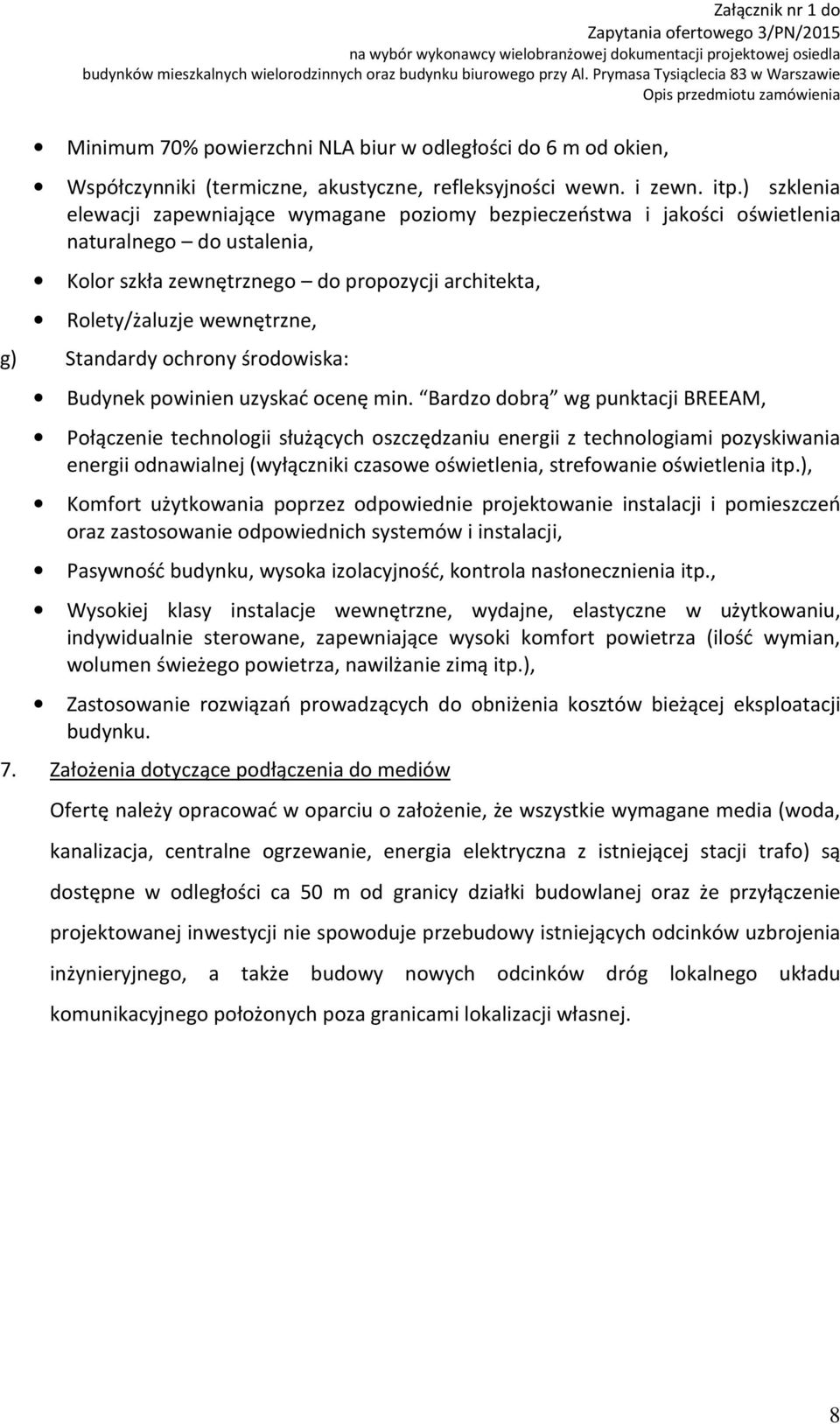 Standardy ochrony środowiska: Budynek powinien uzyskać ocenę min.