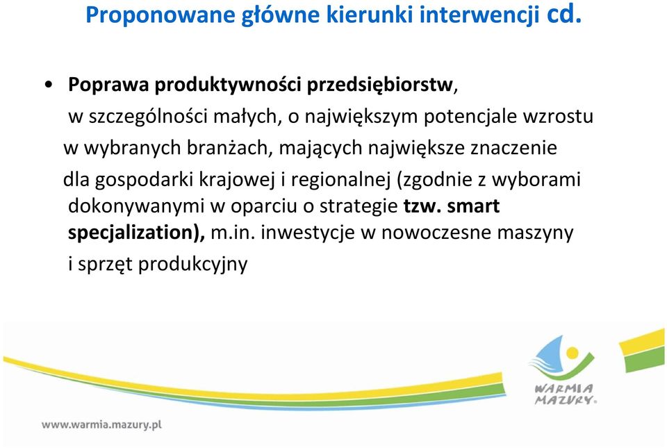 wzrostu w wybranych branżach, mających największe znaczenie dla gospodarki krajowej i