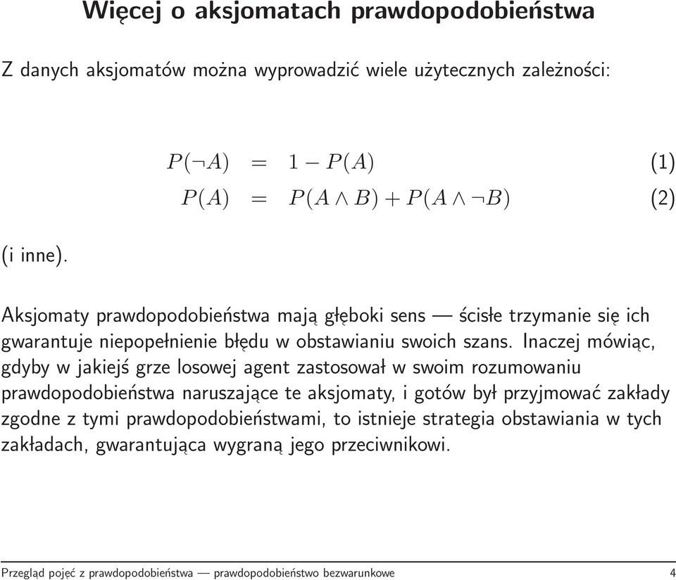 obstawianiu swoich szans.