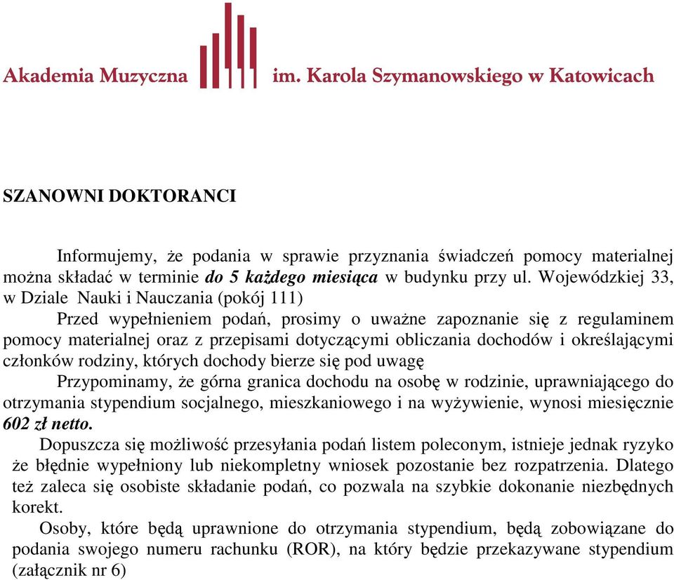 okrelajcymi członków rodziny, których dochody bierze si pod uwag Przypominamy, e górna granica dochodu na osob w rodzinie, uprawniajcego do otrzymania stypendium socjalnego, mieszkaniowego i na