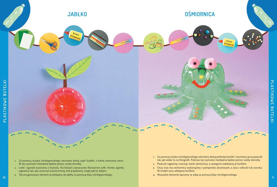 Tak przygotowany element przyklejamy do jabłka za pomocą kleju introligatorskiego. 1.