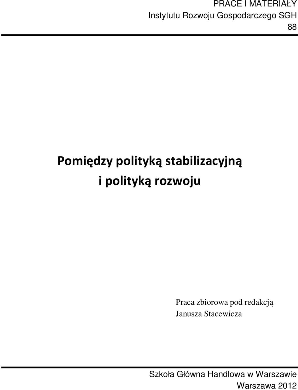 rozwoju Praca zbiorowa pod redakcją Janusza