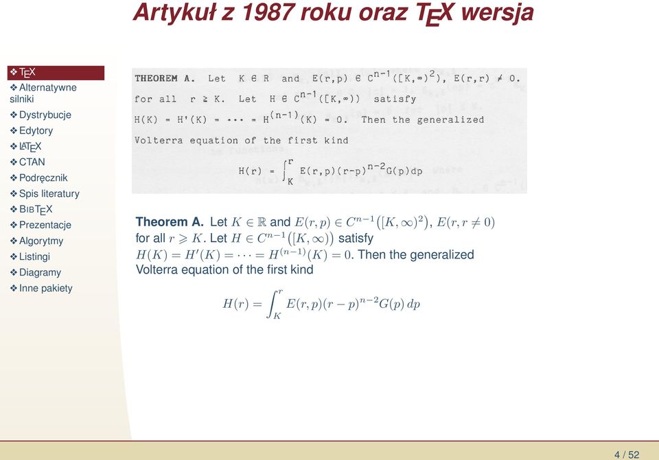 Let H C n 1( [K, ) ) satisfy H(K) = H (K) = = H (n 1) (K) = 0.