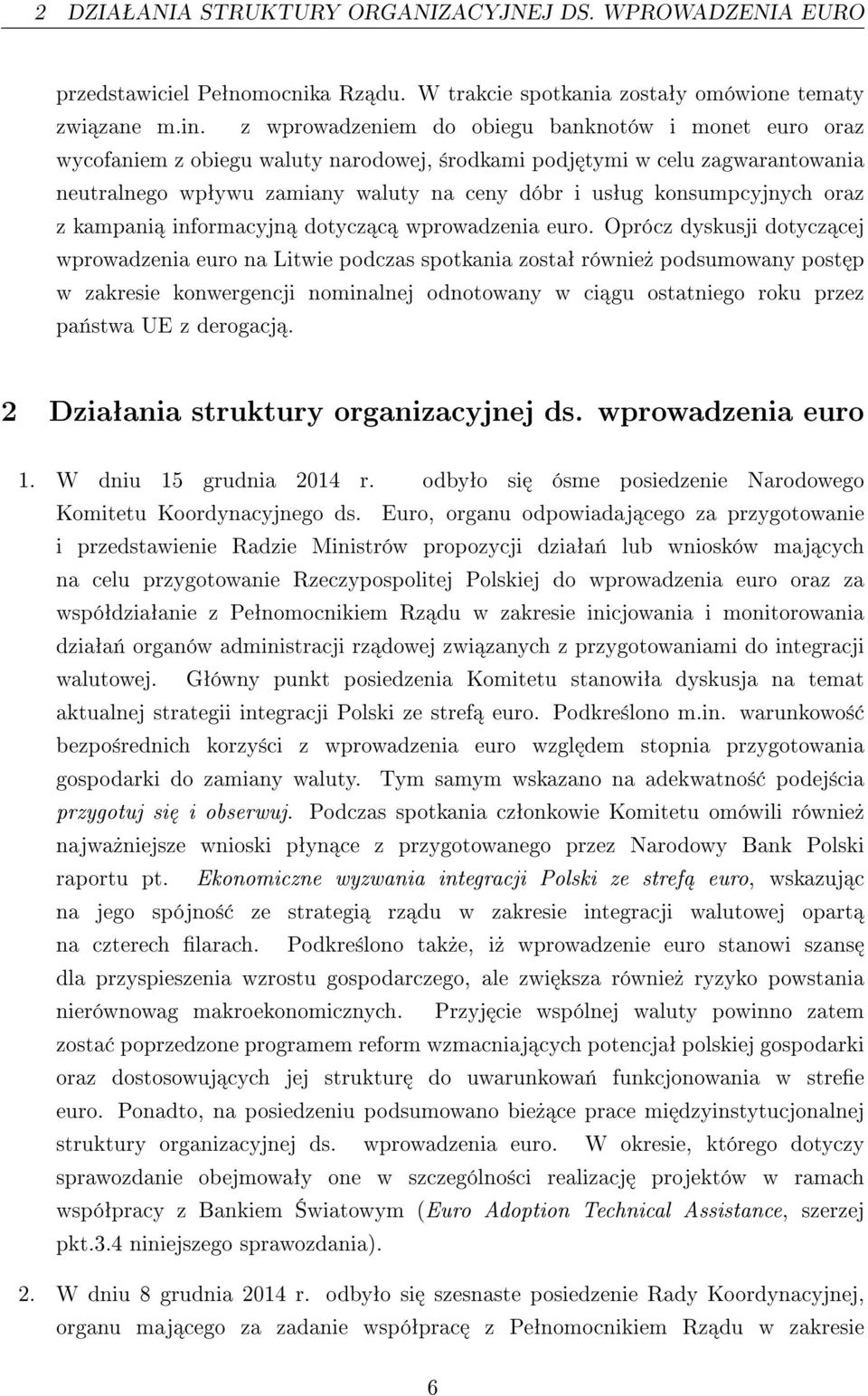 konsumpcyjnych oraz z kampani informacyjn dotycz c wprowadzenia euro.