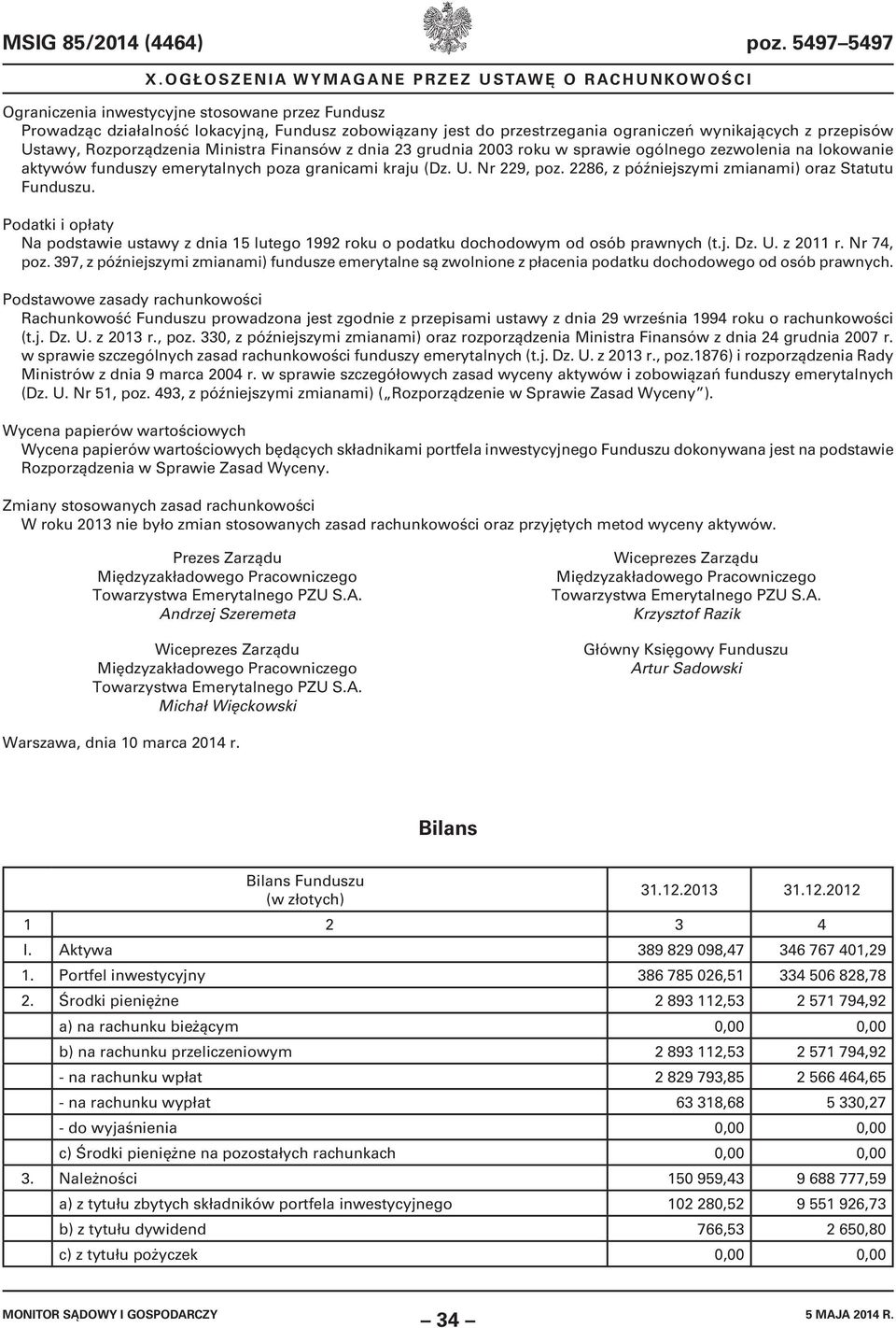 Ministra Finansów z dnia 23 grudnia 2003 roku w sprawie ogólnego zezwolenia na lokowanie aktywów funduszy emerytalnych poza granicami kraju (Dz. U. Nr 229, poz.