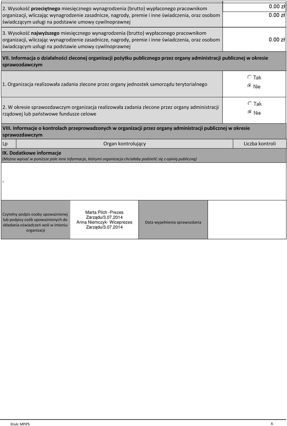 Wysokość najwyższego miesięcznego wynagrodzenia (brutto) wypłaconego pracownikom organizacji, wliczając wynagrodzenie zasadnicze, nagrody, premie i inne świadczenia, oraz osobom świadczącym usługi na