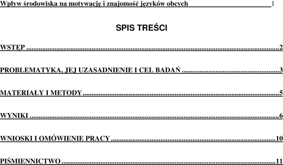 ..2 PROBLEMATYKA, JEJ UZASADNIENIE I CEL BADAŃ.