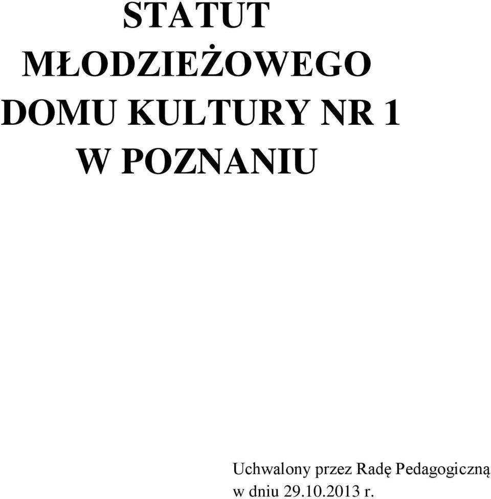 Uchwalony przez Radę