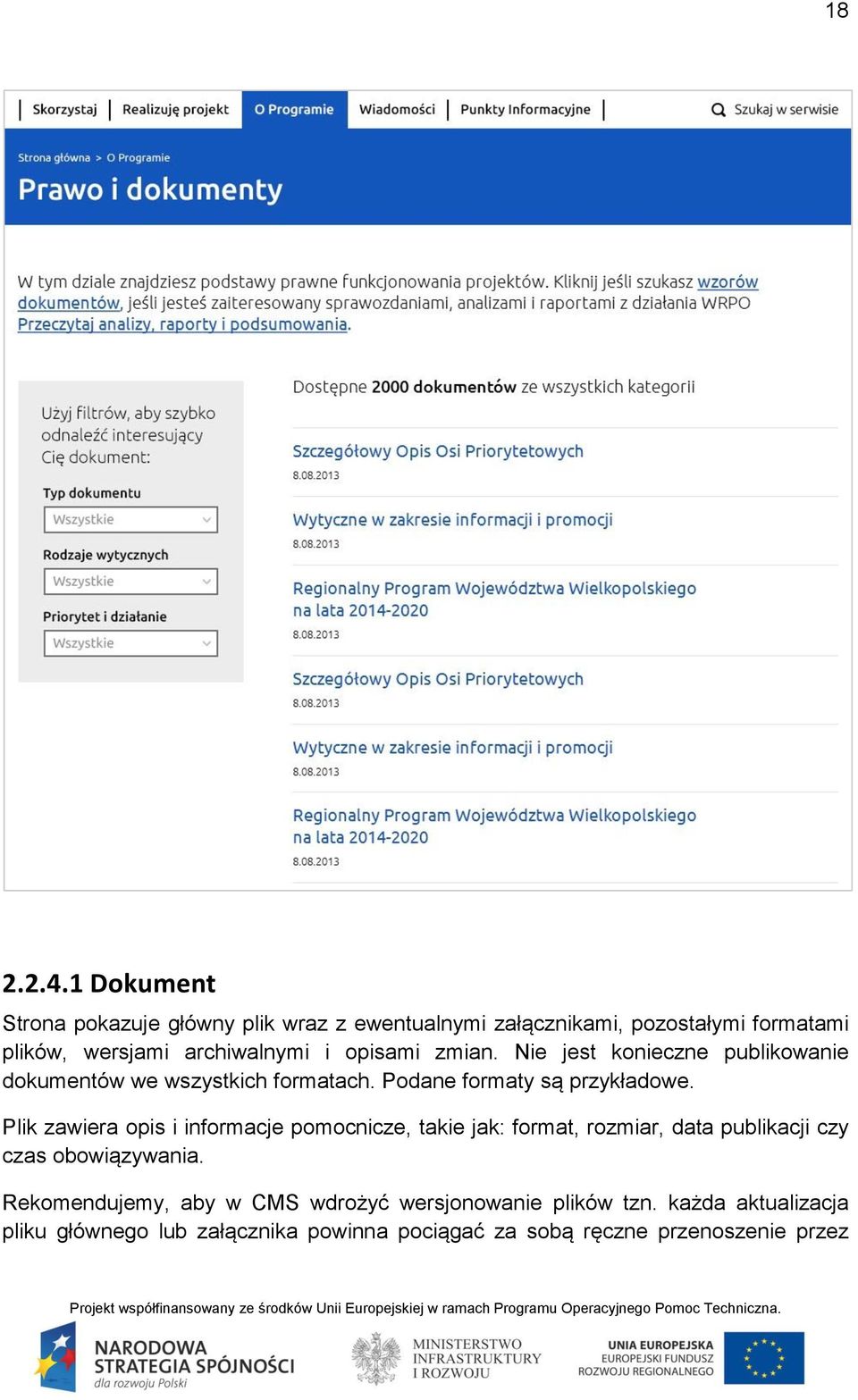 opisami zmian. Nie jest konieczne publikowanie dokumentów we wszystkich formatach. Podane formaty są przykładowe.