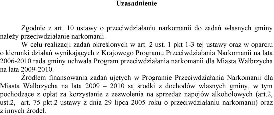 narkomanii dla Miasta Wałbrzycha na lata 2009-2010.