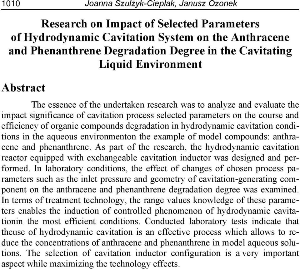 compounds degradation in hydrodynamic cavitation conditions in the aqueous environmenton the example of model compounds: anthracene and phenanthrene.