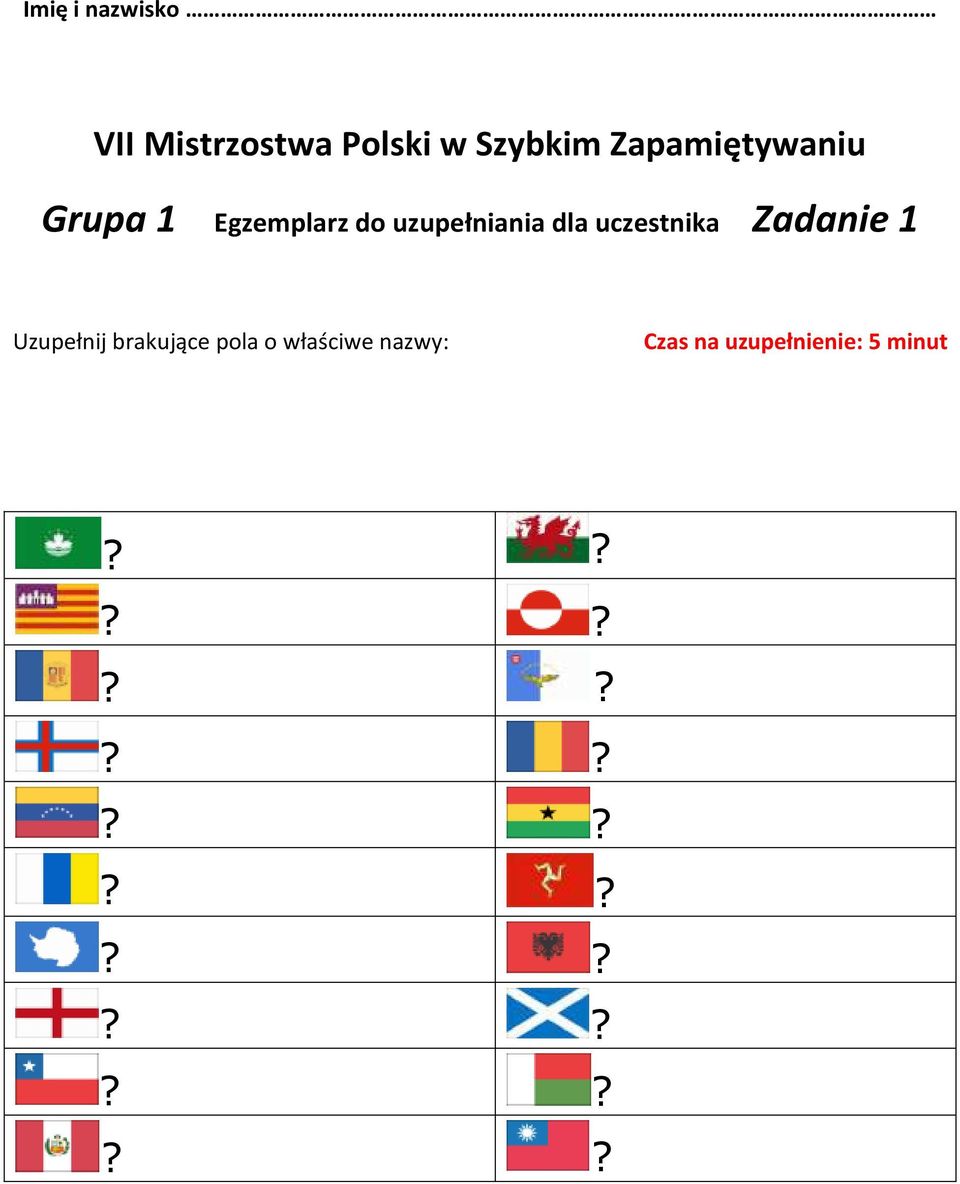 uzupełniania dla uczestnika Zadanie 1 Uzupełnij