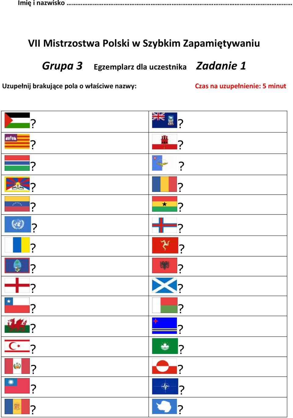 dla uczestnika Zadanie 1 Uzupełnij brakujące