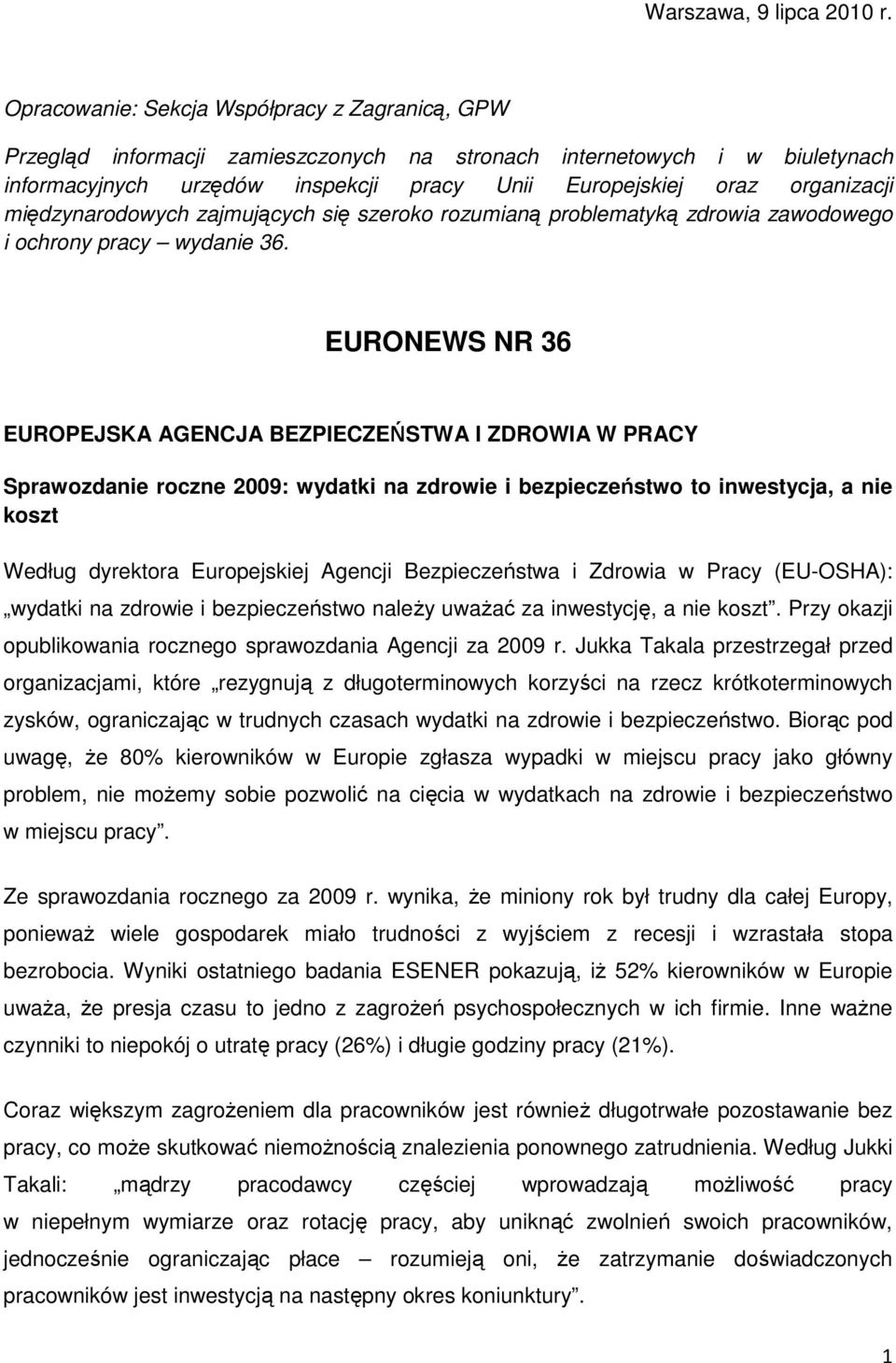 międzynarodowych zajmujących się szeroko rozumianą problematyką zdrowia zawodowego i ochrony pracy wydanie 36.