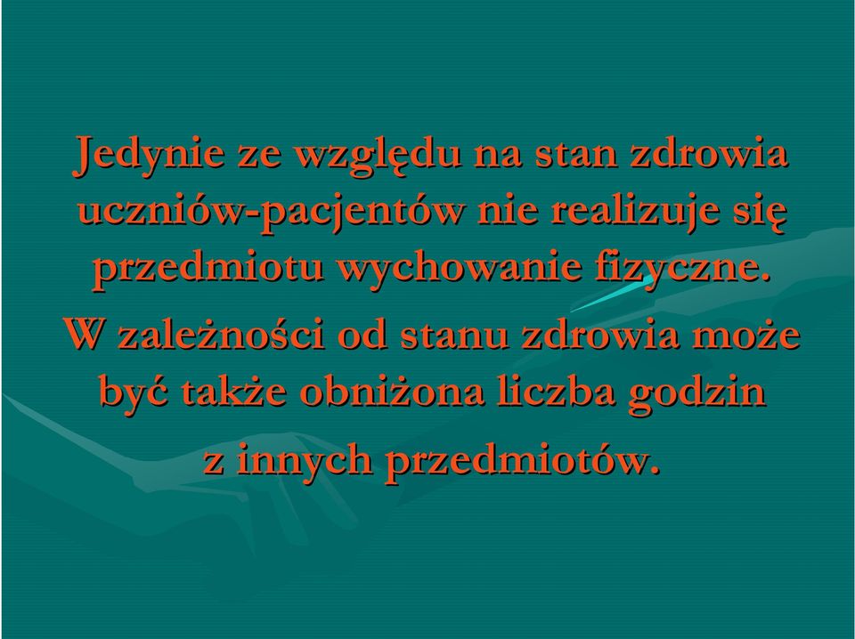 wychowanie fizyczne.