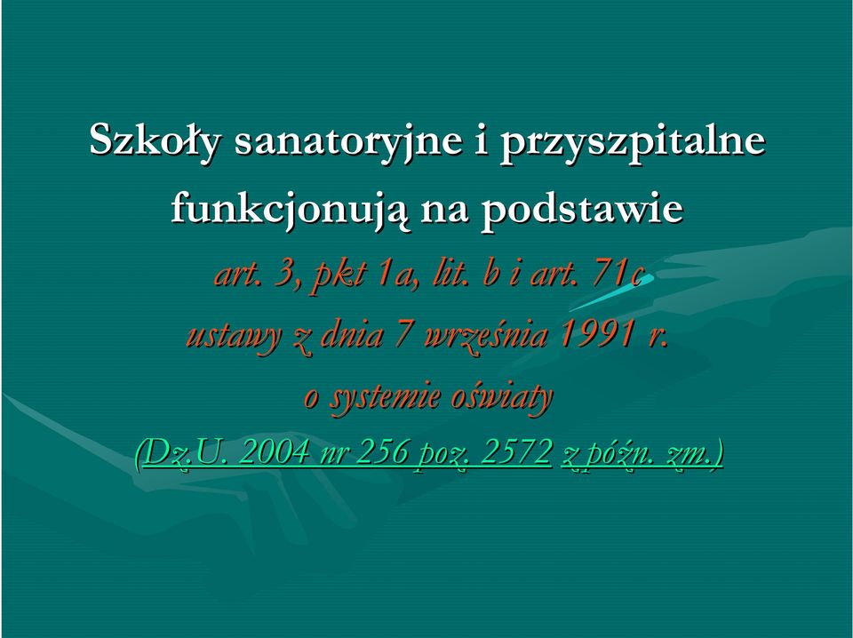 71c ustawy z dnia 7 września 1991 r.