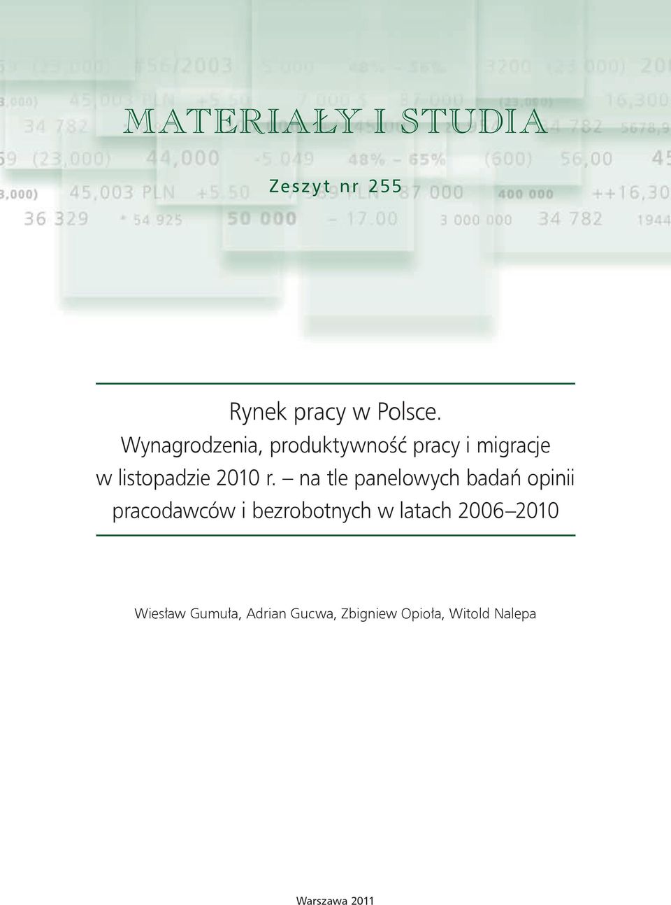 na tle panelowych badań opinii pracodawców i bezrobotnych w latach