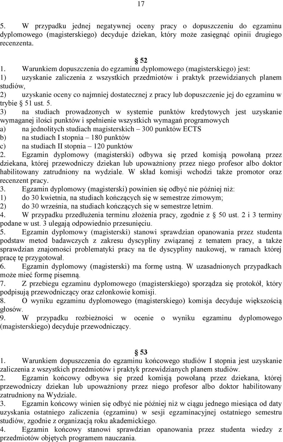 dostatecznej z pracy lub dopuszczenie jej do egzaminu w trybie 51