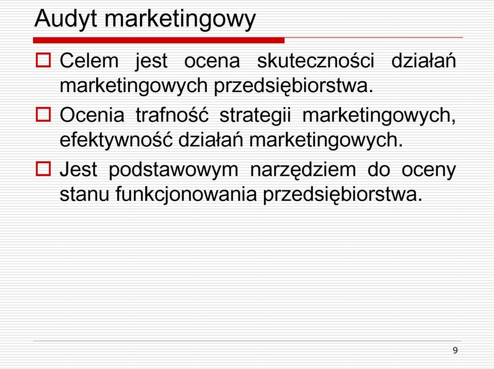 Ocenia trafność strategii marketingowych, efektywność działań