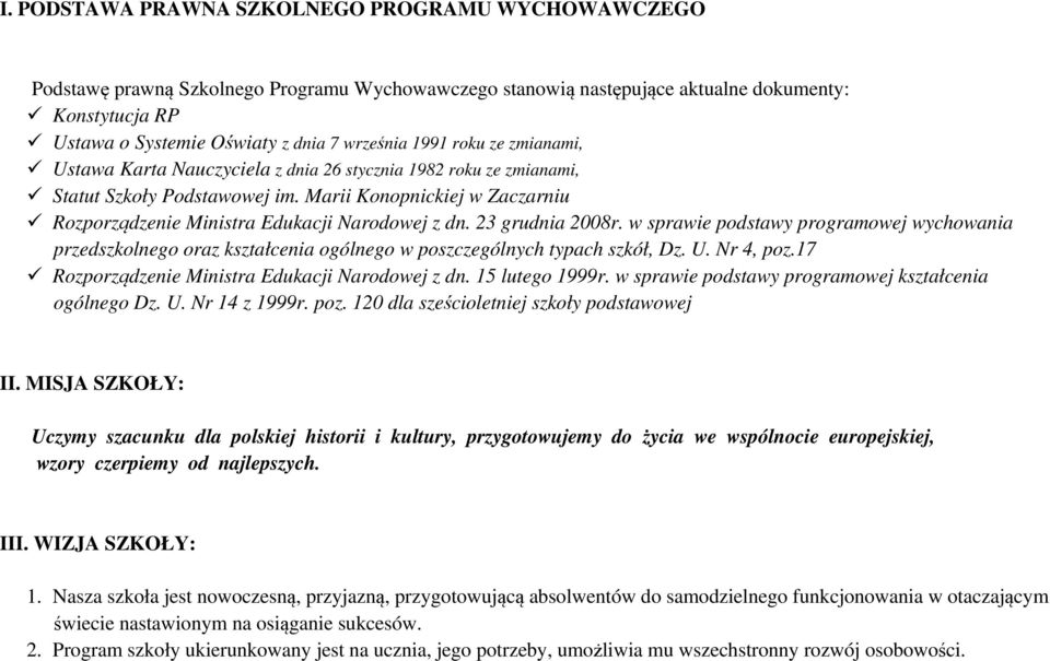 Marii Konopnickiej w Zaczarniu Rozporządzenie Ministra Edukacji Narodowej z dn. 23 grudnia 2008r.