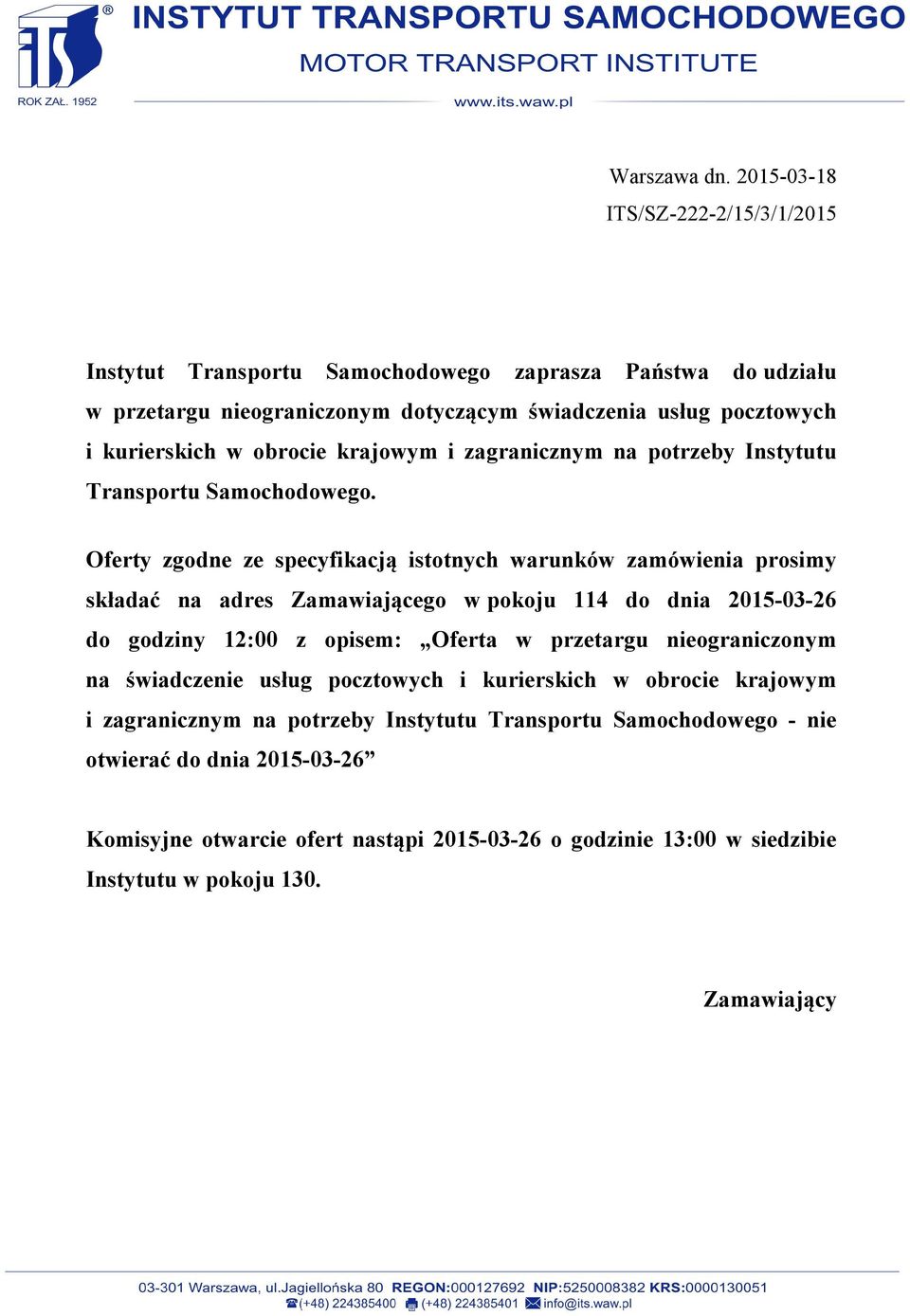 krajowym i zagranicznym na potrzeby Instytutu Transportu Samochodowego.