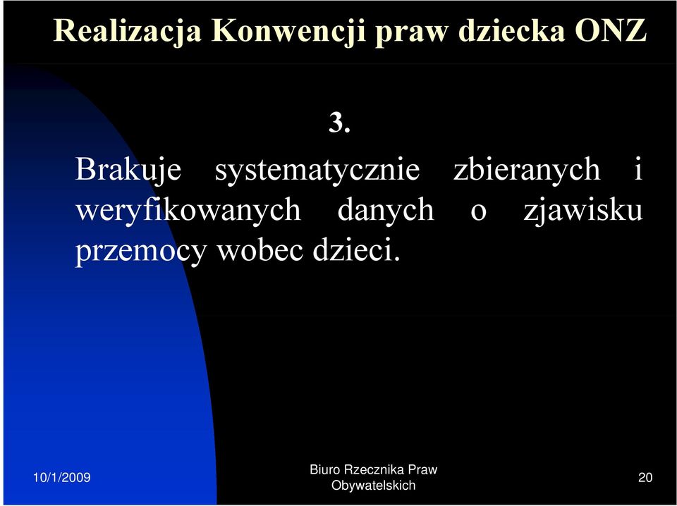 Brakuje systematycznie zbieranych