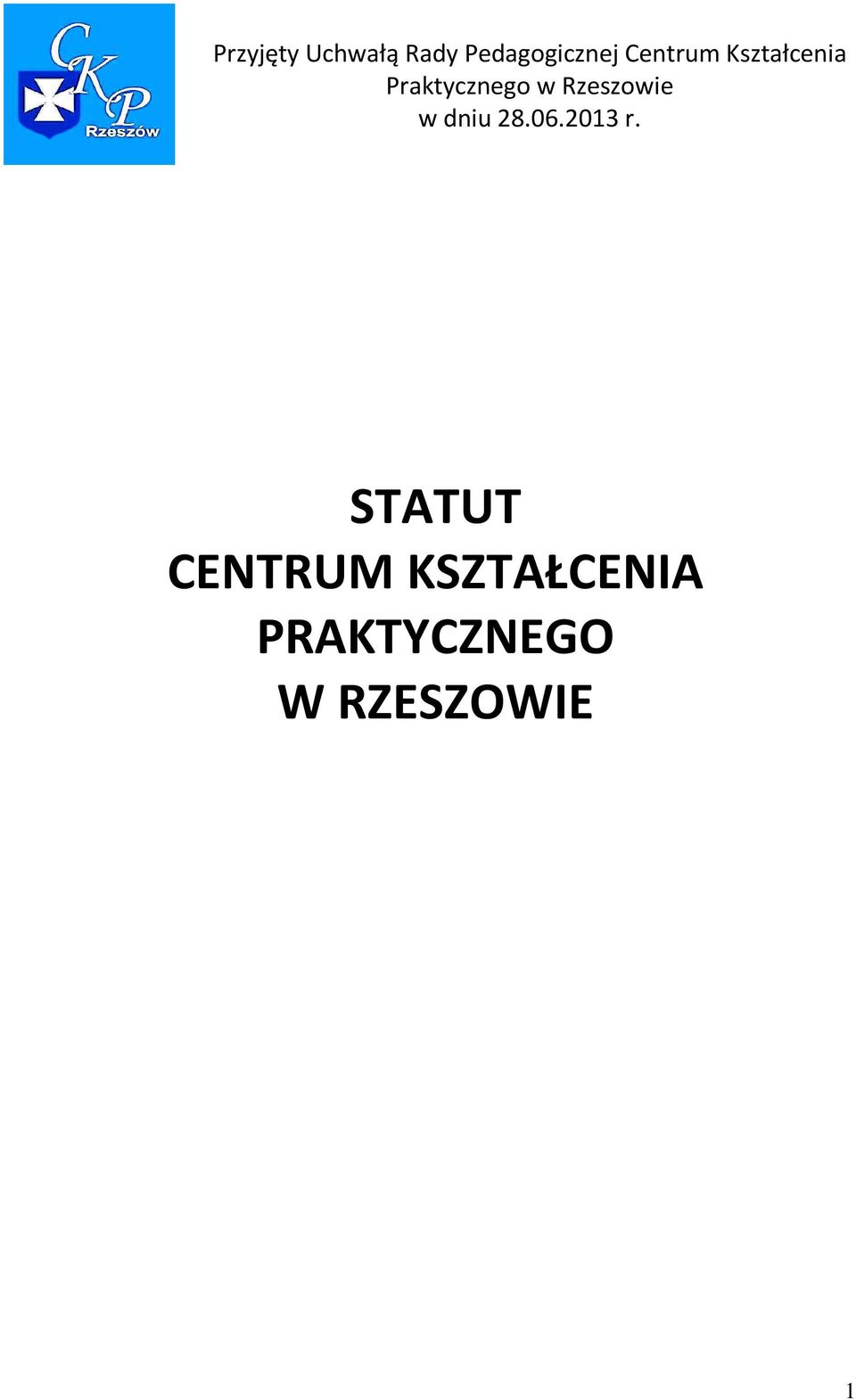 Rzeszowie w dniu 28.06.2013 r.