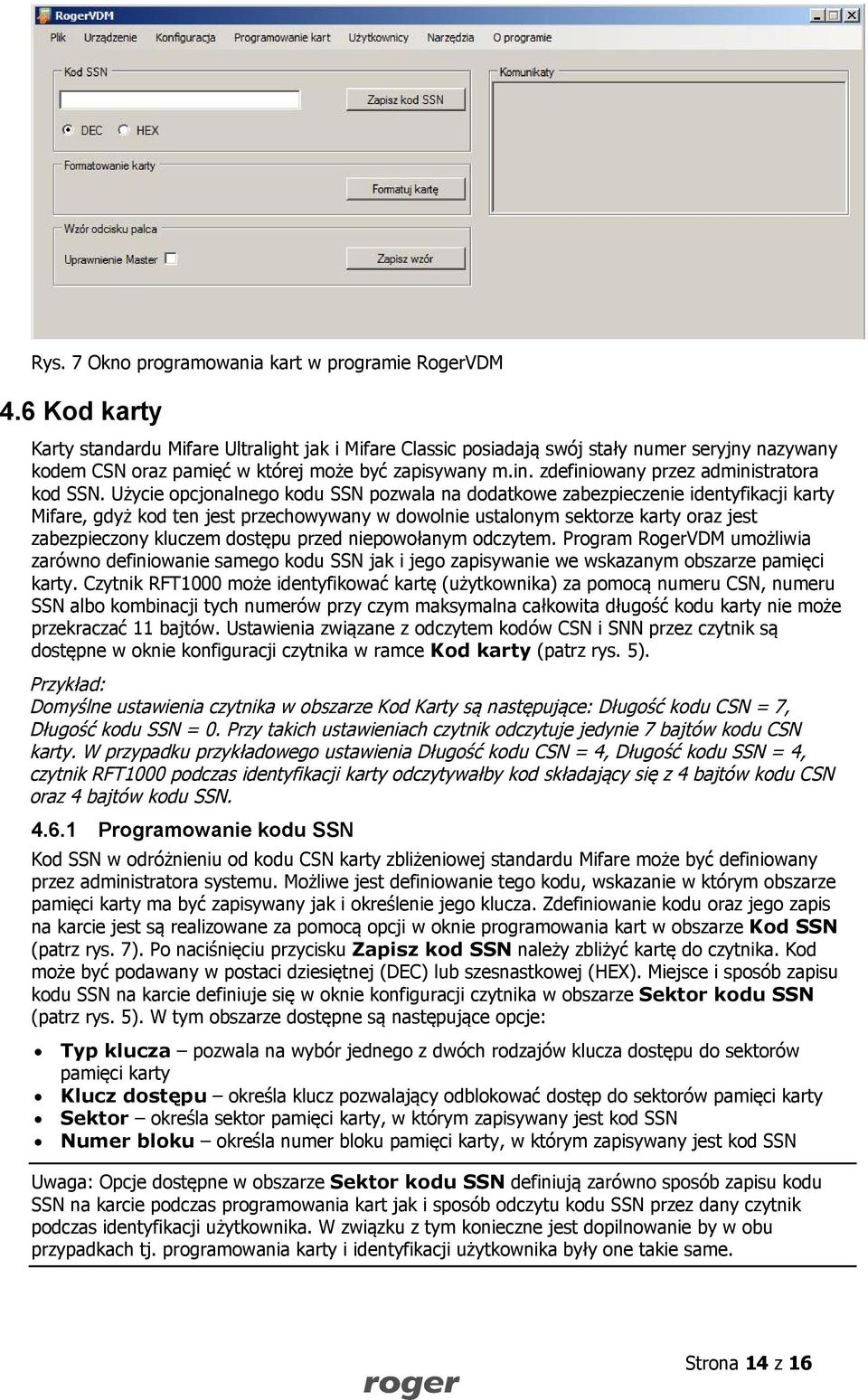 zdefiniowany przez administratora kod SSN.