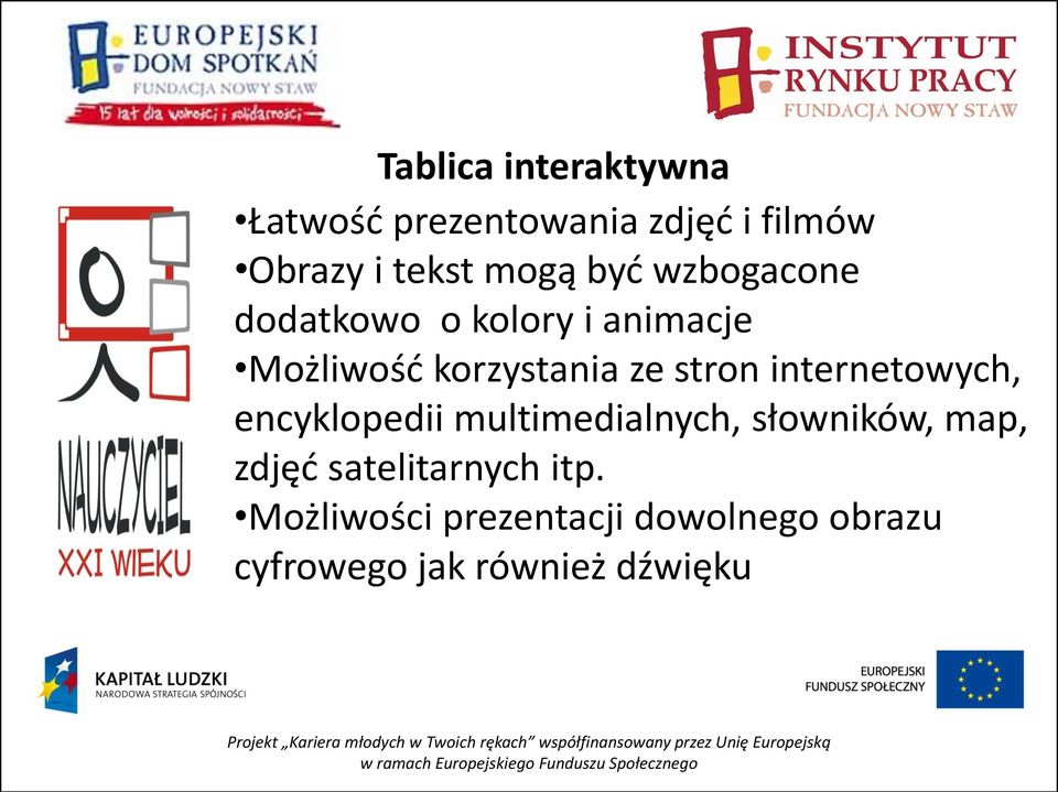 internetowych, encyklopedii multimedialnych, słowników, map, zdjęd