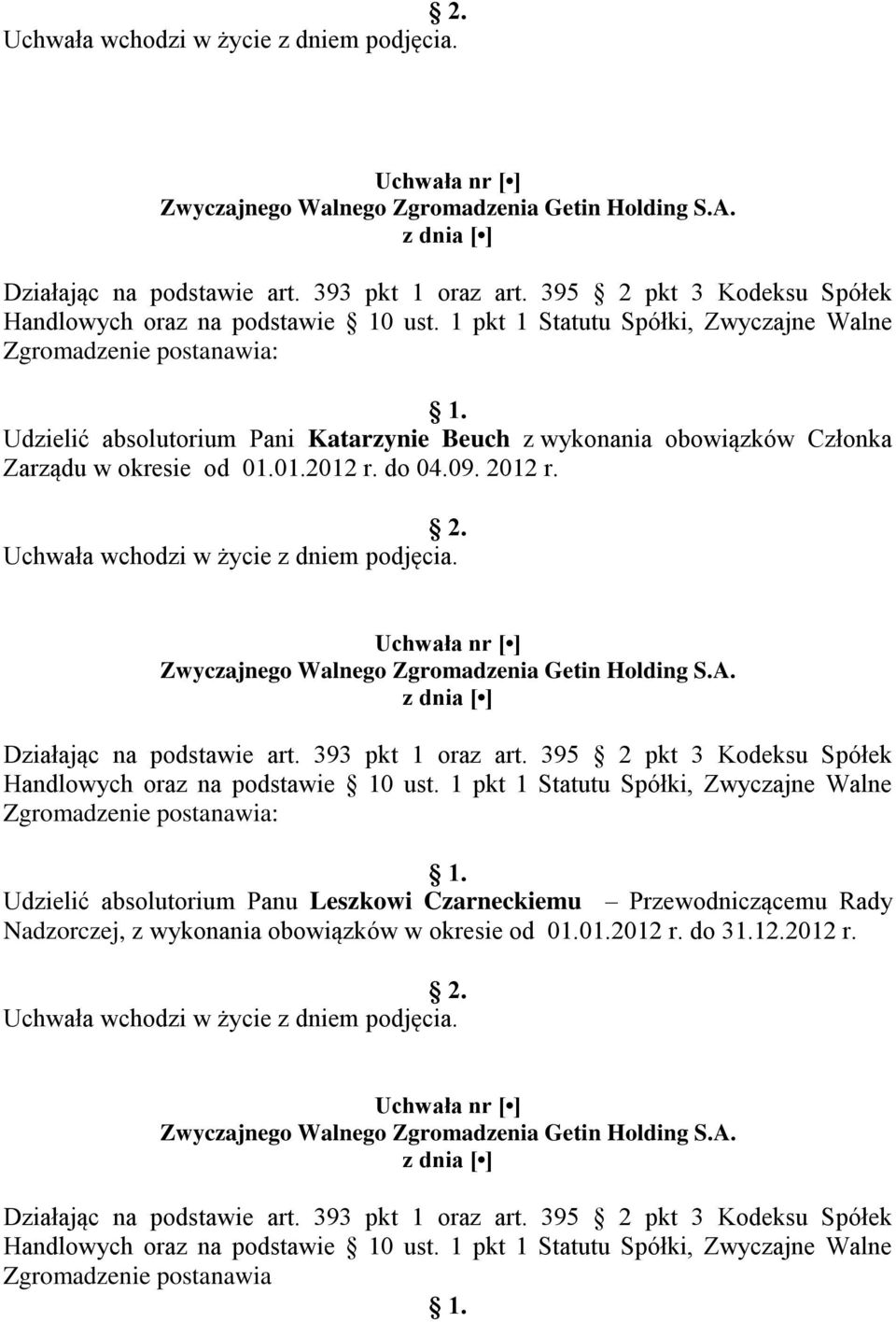 okresie od 01.01.2012 r. do 04.09. 2012 r.