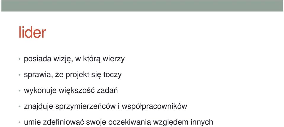 znajduje sprzymierzeńców i współpracowników