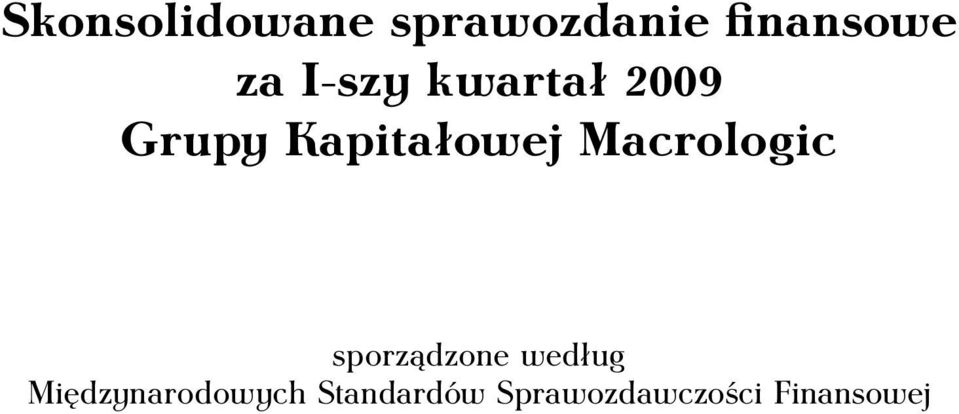 Macrologic sporządzone według