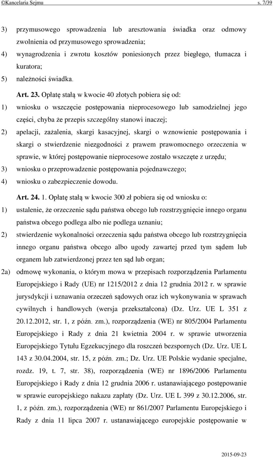 należności świadka. Art. 23.