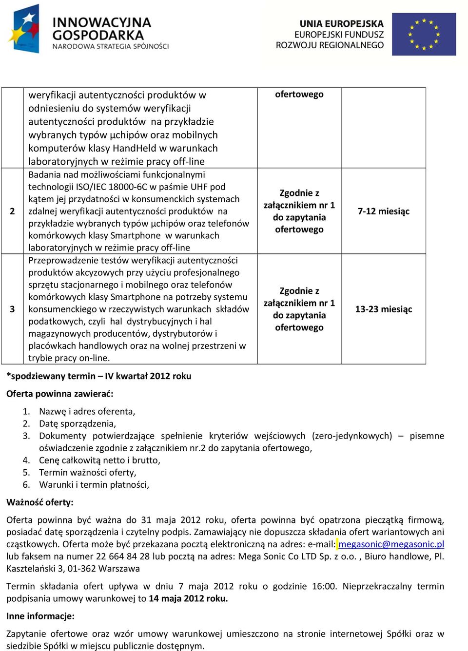 autentyczności produktów na przykładzie wybranych typów µchipów oraz telefonów komórkowych klasy Smartphone w warunkach laboratoryjnych w reżimie pracy off-line Przeprowadzenie testów weryfikacji