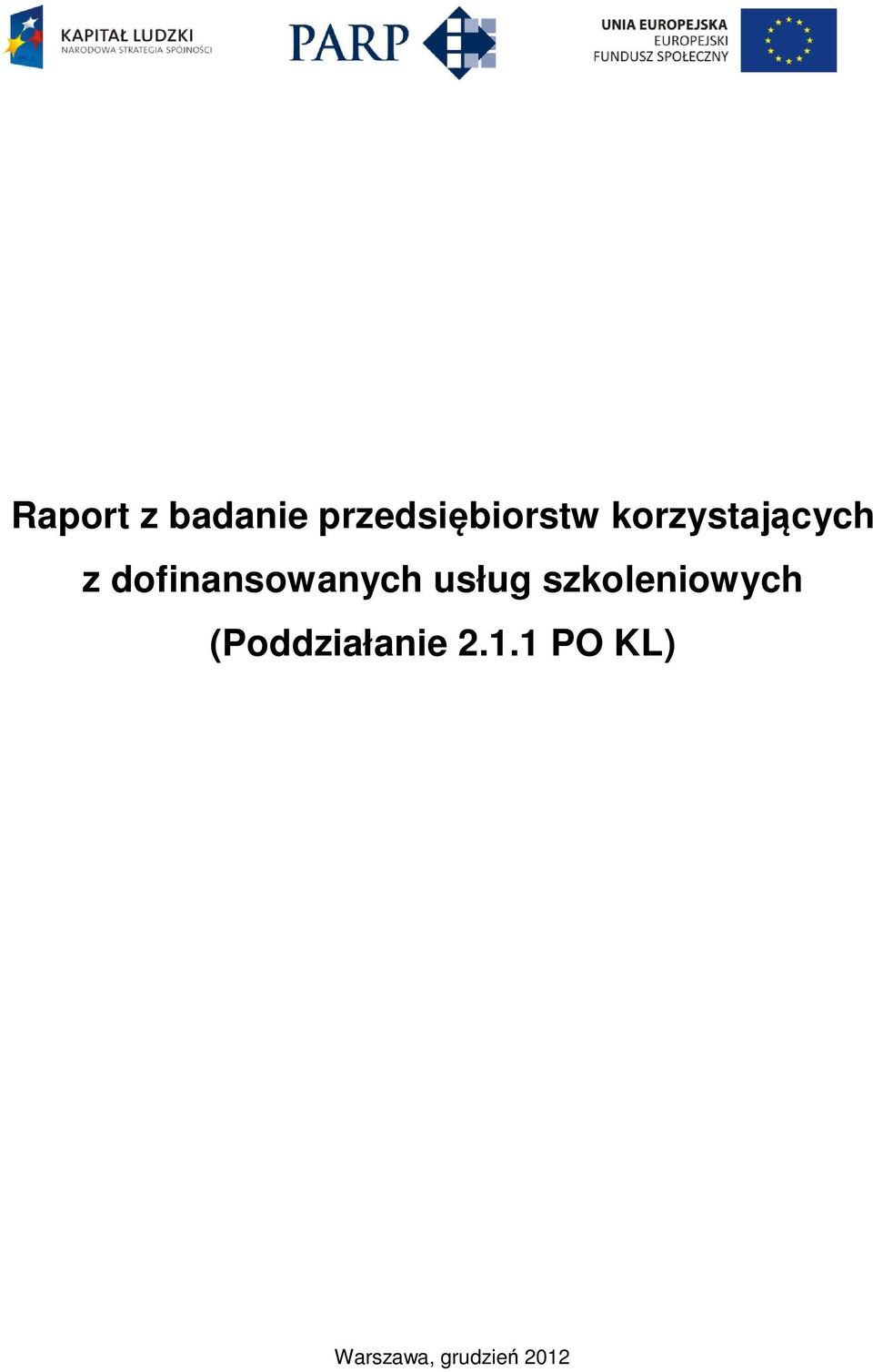 usług szkoleniowych (Poddziałanie