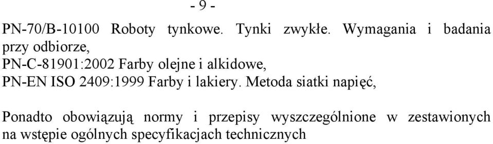 alkidowe, PN-EN ISO 2409:1999 Farby i lakiery.