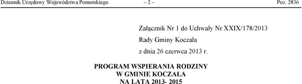 Rady Gminy Koczała z dnia 26 czerwca 2013 r.