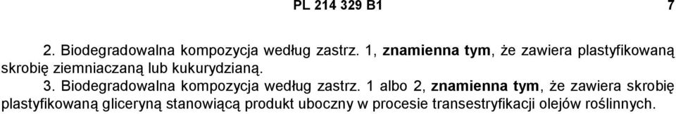 3. Biodegradowalna kompozycja według zastrz.