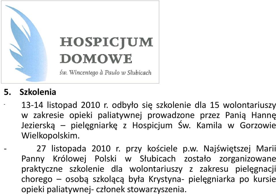 pielęgniarkę z Hospicjum Św.