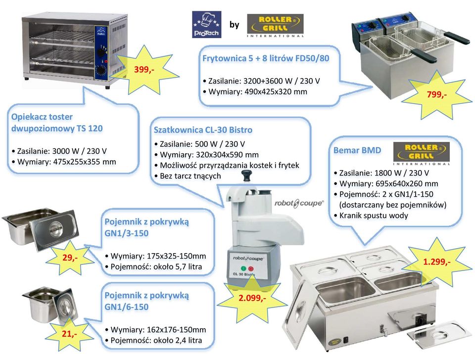 frytek Bez tarcz tnących Bemar BMD Zasilanie: 1800 W / 230 V Wymiary: 695x640x260 mm Pojemność: 2 x GN1/1-150 (dostarczany bez pojemników) Kranik spustu wody