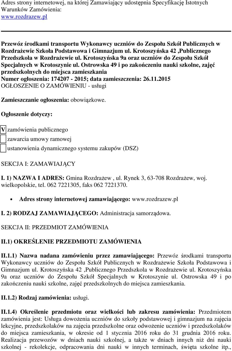 Krotoszyńska 9a oraz uczniów do Zespołu Szkół Specjalnych w Krotoszynie ul.